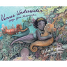 Venus Underwater: Songs from Mermaidia
