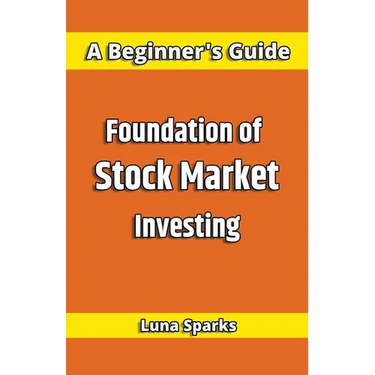 Foundation of Stock Market Investing
