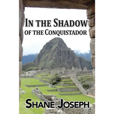 In the Shadow of the Conquistador