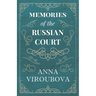 Memories of the Russian Court