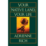 Your Native Land, Your Life
