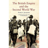 The British Empire and the Second World War
