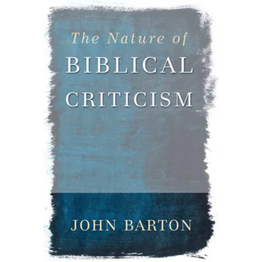 The Nature of Biblical Criticism