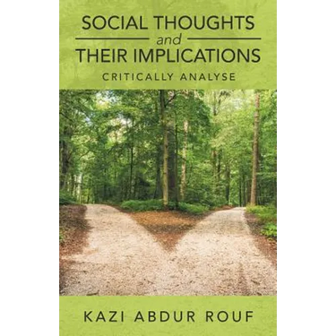 Social Thoughts and Their Implications: Critically Analyse