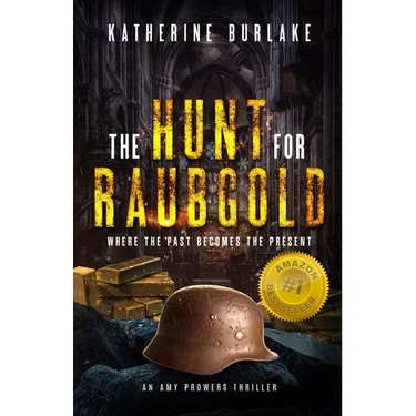 The Hunt for Raubgold: Where the Past Becomes the Present