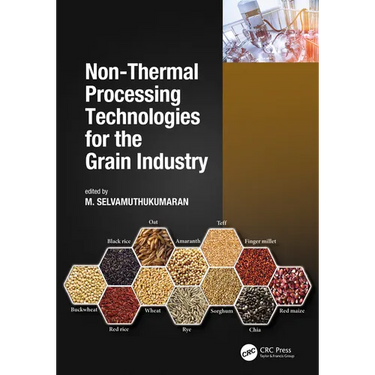 Non-Thermal Processing Technologies for the Grain Industry
