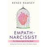 Empath Vs Narcissist: Two Manuscripts in One Book: Healing From Narcissistic Abuse & The Intuitive Empath