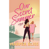 Our Secret Summer