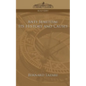 Anti-Semitism: Its History and Causes