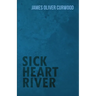 Sick Heart River