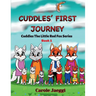 Cuddles' First Journey: Cuddles The Little Red Fox Series