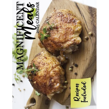 Magnificent Meals 2025 Calendar: Recipes Included