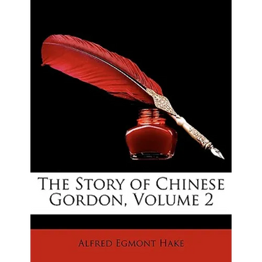 The Story of Chinese Gordon, Volume 2