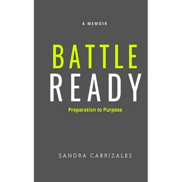 Battle Ready: Preparation to Purpose
