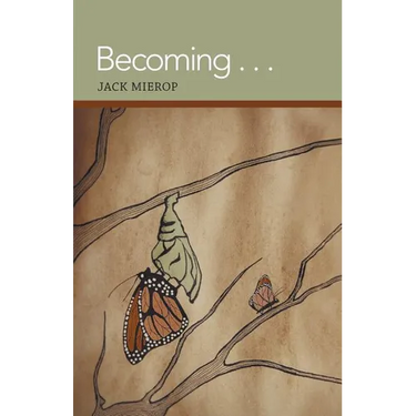Becoming . . .
