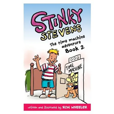 Stinky Stevens Book 2: The Time Machine Adventure