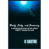 Thirty, Dirty, and Drowning