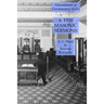 A Few Masonic Sermons: Foundations of Freemasonry Series