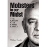 Mobsters In Our Midst: The Kansas City Crime Family