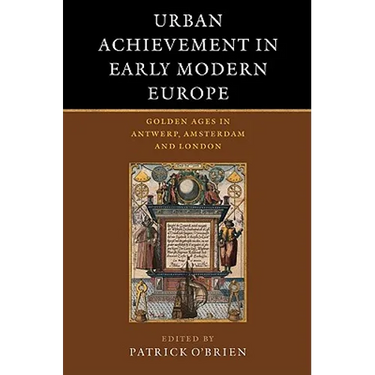 Urban Achievement in Early Modern Europe