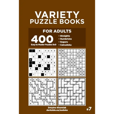 Variety Puzzle Books for Adults - 400 Easy to Master Puzzles 9x9: Straights, Numbricks, Suguru, Calcudoku (Volume 7)