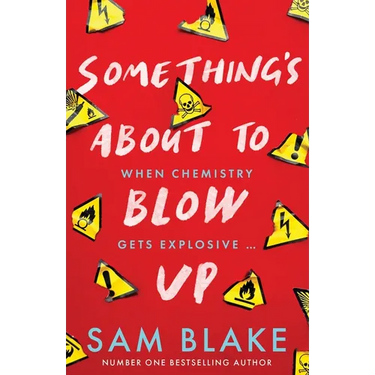 Something's about to Blow Up