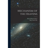 Mechanism of the Heavens