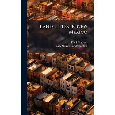 Land Titles In New Mexico