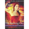 The Burning City