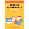 Service Agreements for SMB Consultants - Revised Edition: A Quick-Start Guide to Managed Services