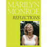 Marilyn Monroe: Reflections