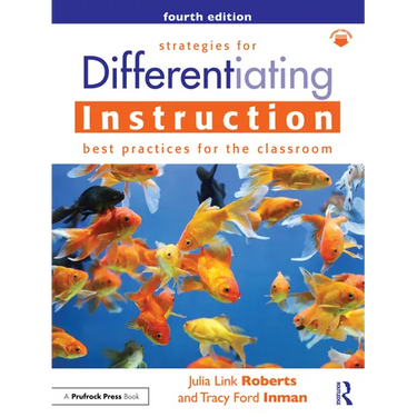 Strategies for Differentiating Instruction: Best Practices for the Classroom