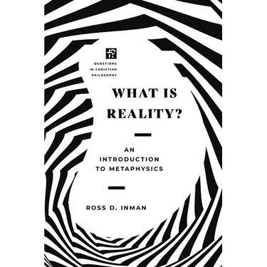 What Is Reality?: An Introduction to Metaphysics
