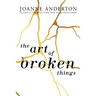 The Art of Broken Things
