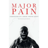 Major Pain: Confessions of a Smash-Mouth Safety