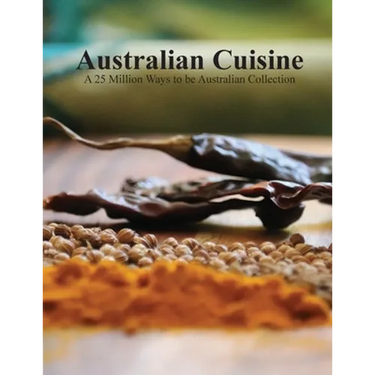 Australian Cuisine - A 25 Million Ways to be Australian Collection(Softcover)