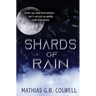 Shards of Rain