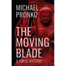 The Moving Blade