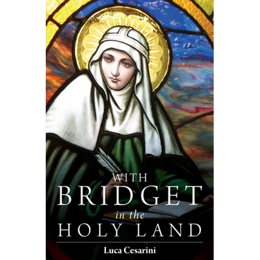 With Bridget in the Holy Land