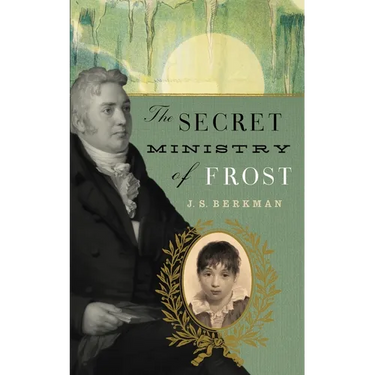 The Secret Ministry of Frost