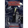 Ghostly Legends: Folklore of Southeastern Ohio