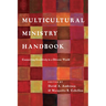Multicultural Ministry Handbook: Connecting Creatively to a Diverse World