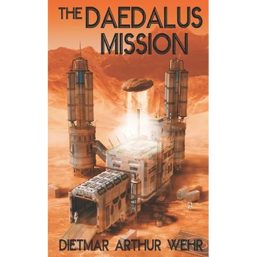 The Daedalus Mission: A Battle For Mars novel