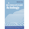 A Multidisciplinary Actology