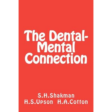 The Dental-Mental Connection: Insomnia and Nerve Strain / Oral Infection and Mental Disease