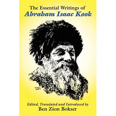 The Essential Writings of Abraham Isaac Kook