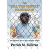 The "Kill The Umpire" Handbook