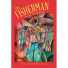 The Fisherman: A Life Transformed