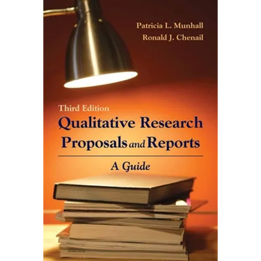 Qualitative Research Proposals and Reports: A Guide: A Guide