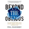 Beyond the Obvious: Killer Questions That Spark Game-Changing Innovation